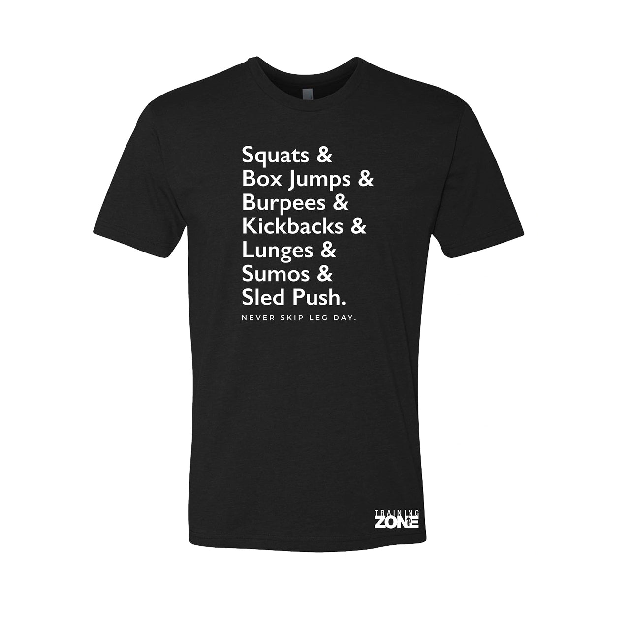 Never Skip Leg Day Unisex Crew Tee