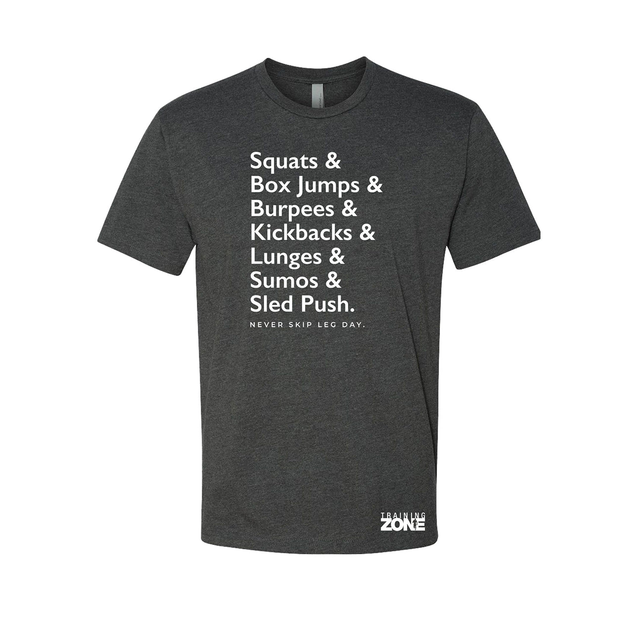 Never Skip Leg Day Unisex Crew Tee