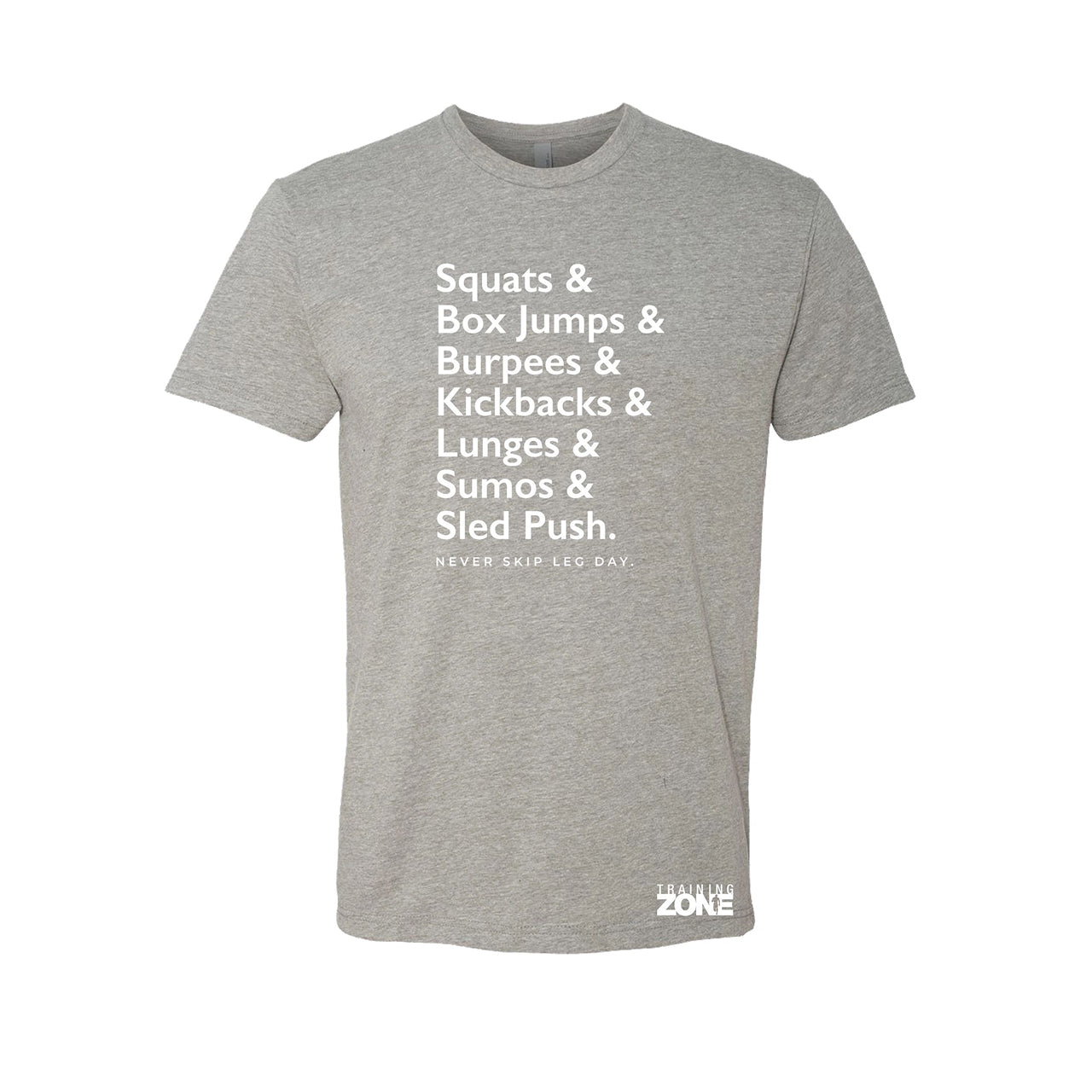 Never Skip Leg Day Unisex Crew Tee