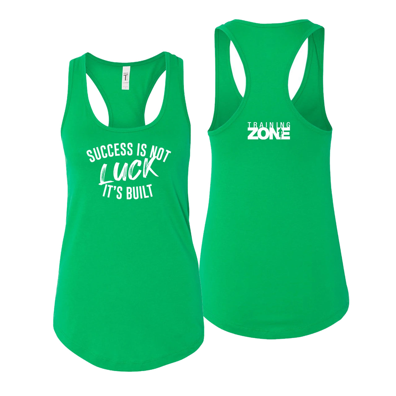 Success Is Not Luck It's Built Tank
