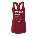 Sweat Now. Wine Later. Ladies Tank